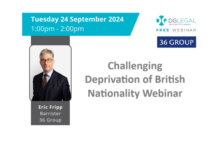 Upcoming Free Webinar: Challenging Deprivation of British Nationality with DG Legal