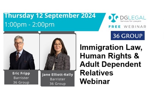 Immigration Law, Human Rights & Adult Dependent Relatives Free Webinar