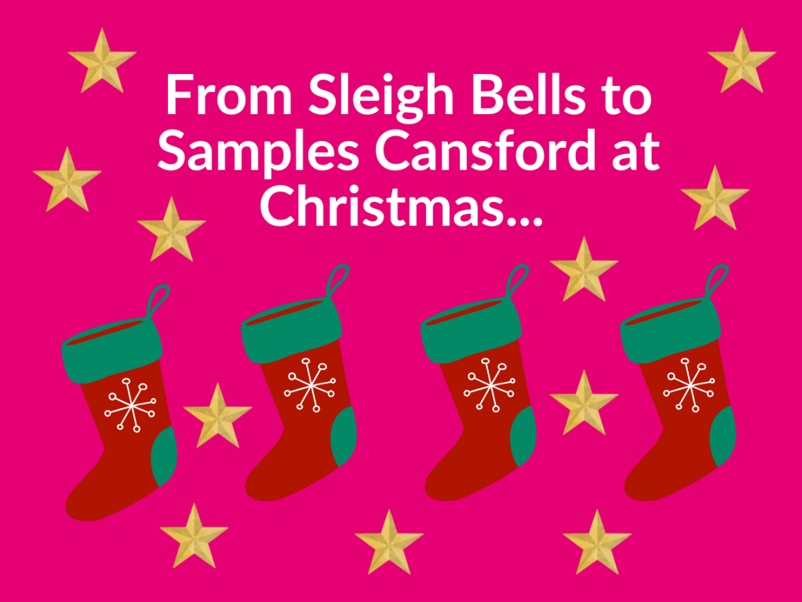 From Sleigh Bells to Samples: Cansford at Christmas