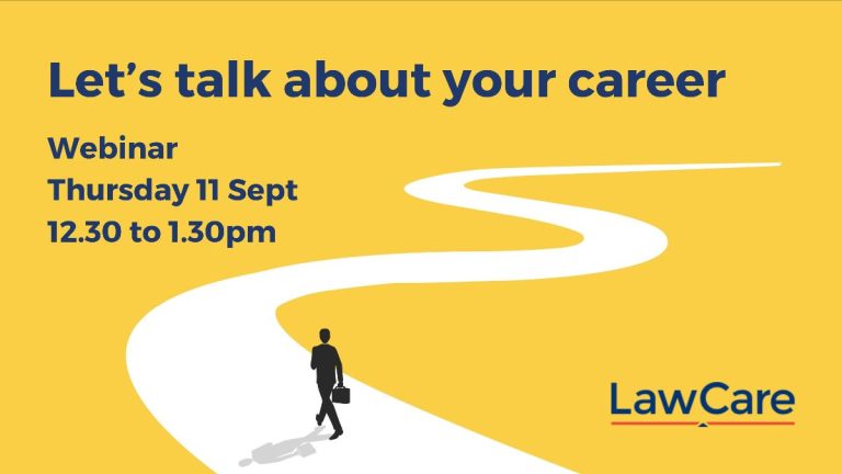 LawCare Webinar: Let’s talk about your legal career